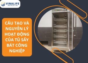 Cấu tạo và nguyên lý hoạt động của tủ sấy bát công nghiệp