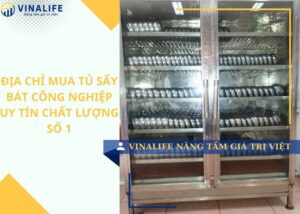 Địa chỉ mua tủ sấy bát công nghiệp