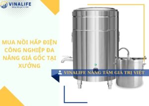 Mua nồi hấp điện công nghiệp đa năng